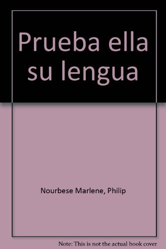 Stock image for Prueba ella su lengua/ She tries her tongue for sale by Ethan Daniel Books