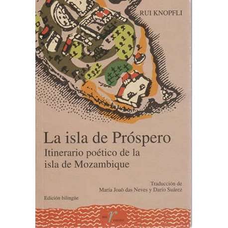 9788477853992: La isla de Prspero, itinerario potico de la isla de Mozambique