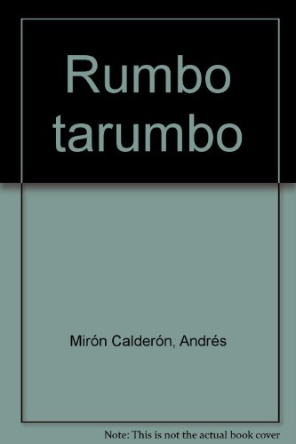 Beispielbild fr RUMBO TARUMBO zum Verkauf von Zilis Select Books
