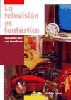 Beispielbild fr vintage la television es fantastica series de siempre zum Verkauf von LibreriaElcosteo