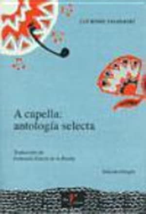 Beispielbild fr A CAPELLA: ANTOLOGIA SELECTA zum Verkauf von Prtico [Portico]