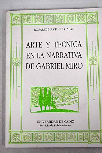 Imagen de archivo de Arte y tecnica en la narrativa de gabriel miro. a la venta por Iridium_Books