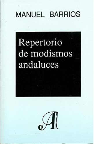 Imagen de archivo de Repertorio de modismos andaluces. a la venta por Iridium_Books