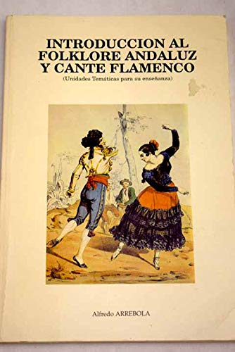 Imagen de archivo de Introd. al folclore andaluz. a la venta por Iridium_Books