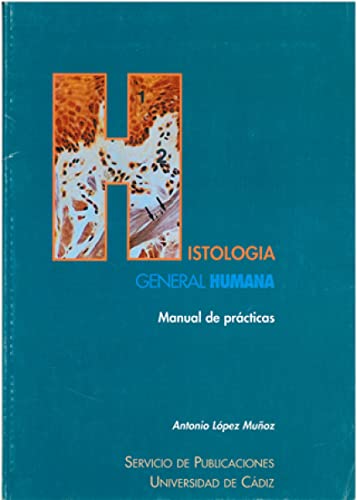 Imagen de archivo de HISTOLOGIA GENERAL HUMANA a la venta por Hiperbook Espaa