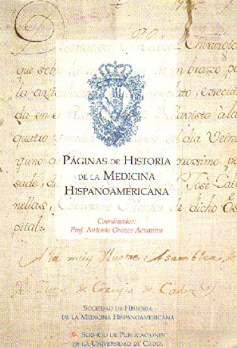 Imagen de archivo de PAGINAS DE HISTORIA DE LA MEDICINA HISPANOAMERICAN a la venta por Iridium_Books
