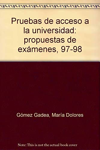 Imagen de archivo de Pruebas de acceso a la universidad Gmez Gadea, Mara Dolores / coo a la venta por Iridium_Books