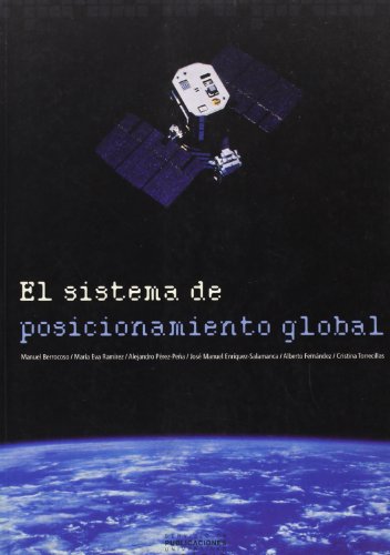 Stock image for Sistema de posicionamiento global, el for sale by Zilis Select Books