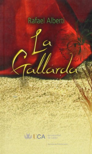 La gallarda (ColeccioÌn Bolsillo) (Spanish Edition) (9788477867104) by Alberti, Rafael