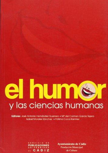 Beispielbild fr Humor y las ciencias humanas, el (SpaHernndez Guerrero, Jos Antonio zum Verkauf von Iridium_Books