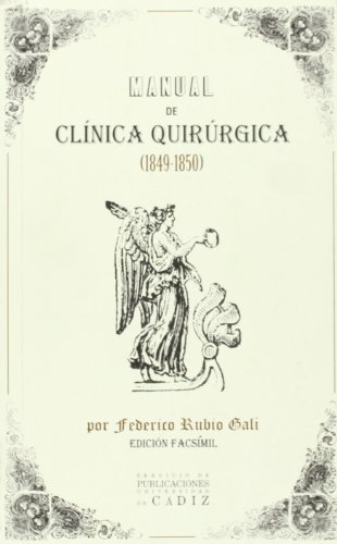 Beispielbild fr MANUAL DE CLINICA QUIRURGICA (1849-1850) zum Verkauf von KALAMO LIBROS, S.L.
