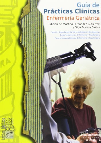 Beispielbild fr GUIA DE PRACTICAS CLINICAS DE ENFERMERIA GERIATRICA zum Verkauf von KALAMO LIBROS, S.L.