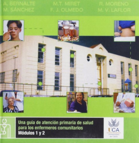 Imagen de archivo de GUA DE ATENCIN PRIMARIA DE SALUD PARA LOS ENFERMEROS COMUNITARIOS. MDULOS 3 Y 4 a la venta por Zilis Select Books