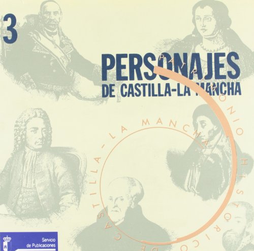 9788477880882: PERSONAJES CASTILLA-LA MANCHA (HISTORIA)