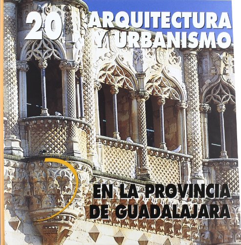 Imagen de archivo de Arquitectura y urbanismo en la provincia de Guadalajara a la venta por Iridium_Books
