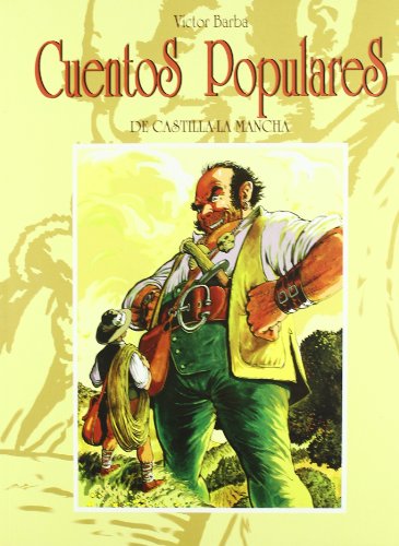 Imagen de archivo de CUENTOS POPULARES DE CASTILLA-LA MANCHA EN CMIC a la venta por Zilis Select Books