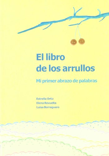 9788477884491: Libro De Los Arrullos, El