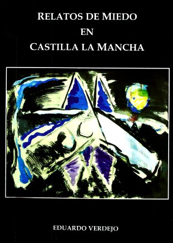 Imagen de archivo de Relatos de Miedo en Castilla-la Mancha a la venta por Hamelyn