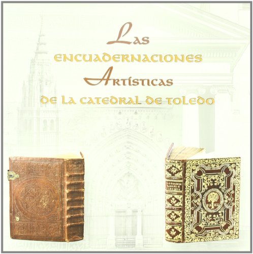 Stock image for Encuadernaciones artisticas de la catedral de toledo,las. for sale by Iridium_Books