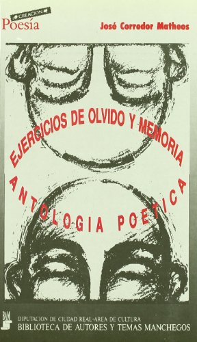Beispielbild fr EJERCICIO DE OLVIDO Y MEMORIA (ANTOLOGA POTICA) zum Verkauf von KALAMO LIBROS, S.L.