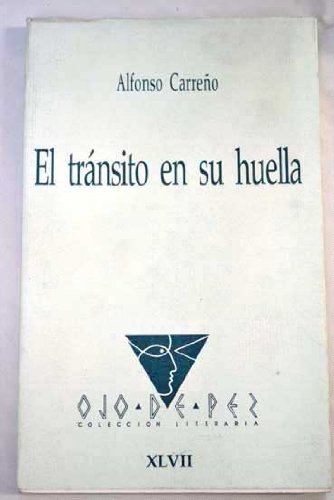 Stock image for EL TRNSITO EN SU HUELLA for sale by KALAMO LIBROS, S.L.