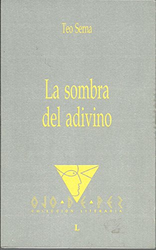 Stock image for LA SOMBRA DEL ADIVINO for sale by KALAMO LIBROS, S.L.