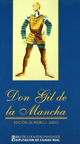 Imagen de archivo de DON GIL DE LA MANCHA a la venta por KALAMO LIBROS, S.L.