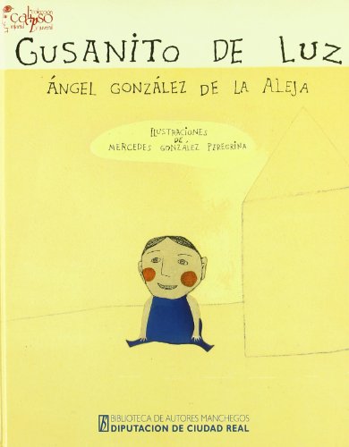 Imagen de archivo de GUSANITO DE LUZ a la venta por KALAMO LIBROS, S.L.