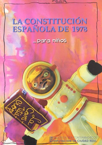 Imagen de archivo de La Constitucin Espaola de 1978-- para nios a la venta por Iridium_Books