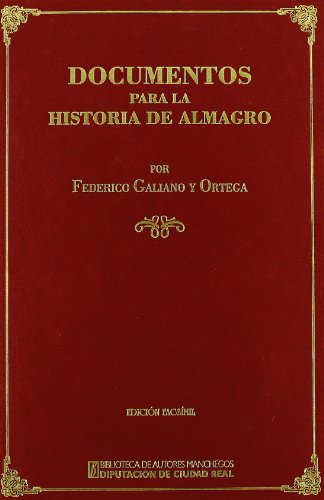 Imagen de archivo de Documentos Para La Historia De Almagro a la venta por RecicLibros