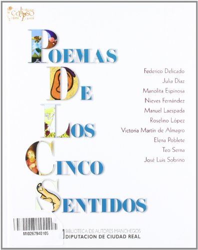 Imagen de archivo de POEMAS DE LOS CINCO SENTIDOS a la venta por KALAMO LIBROS, S.L.