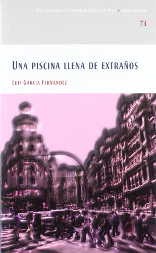 Stock image for UNA PISCINA LLENA DE EXTRAOS for sale by KALAMO LIBROS, S.L.