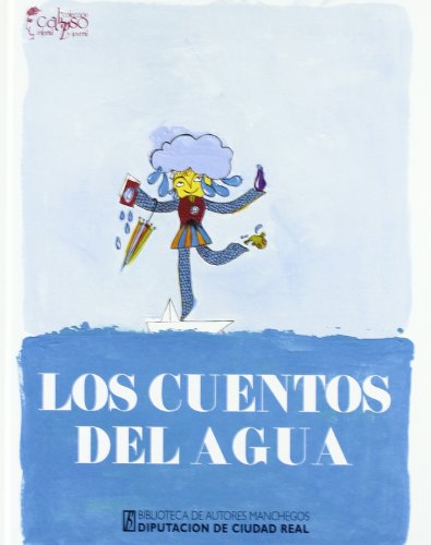 Stock image for LOS CUENTOS DEL AGUA for sale by KALAMO LIBROS, S.L.