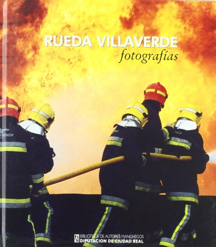 Rueda Villaverde. Fotografías