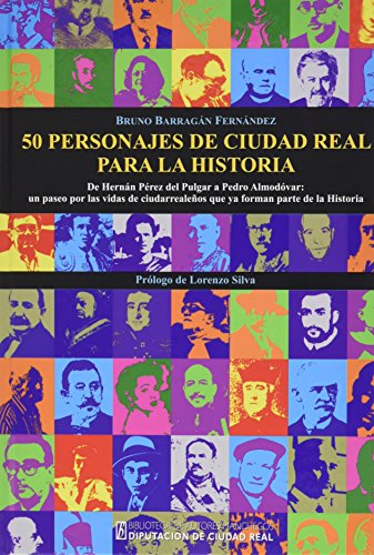 Imagen de archivo de BAM 200/50 PERSONAJES DE CIUDAD REAL PARA LA HISTORIA a la venta por Siglo Actual libros