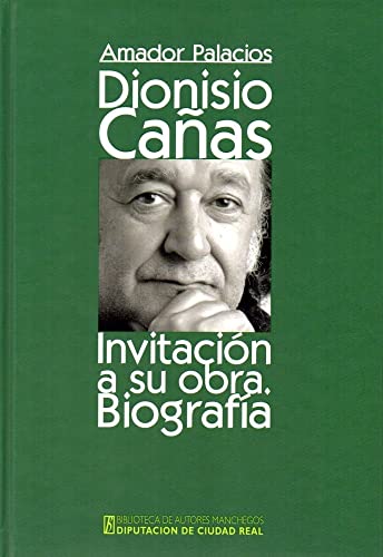 Imagen de archivo de DIONISIO CAAS (INVITACIN A SU OBRA. BIOGRAFA) a la venta por KALAMO LIBROS, S.L.