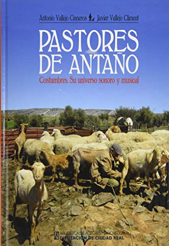 Stock image for PASTORES DE ANTAO: COSTUMBRES. SU UNIVERSO SONORO Y MUSICAL for sale by KALAMO LIBROS, S.L.