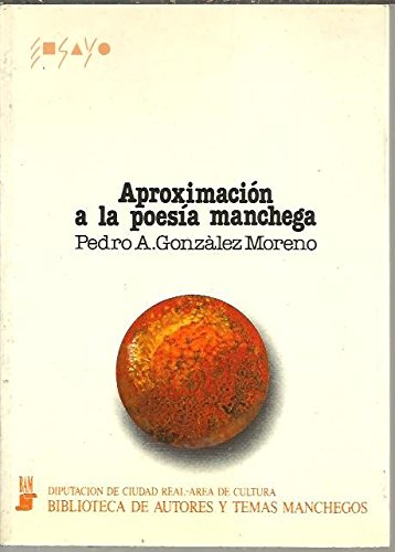 Imagen de archivo de APROXIMACIN A LA POESA MANCHEGA a la venta por KALAMO LIBROS, S.L.