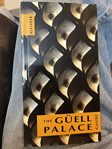 Imagen de archivo de The Guell Palace a la venta por POQUETTE'S BOOKS