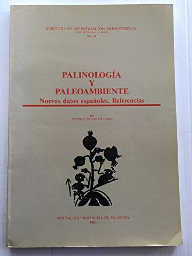 Imagen de archivo de PALINOLOGIA Y PALEOAMBIENTE. NUEVOS DATOS ESPAOLES. REFERENCIAS a la venta por Prtico [Portico]