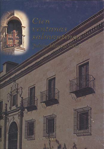 Beispielbild fr Cien ventanas salmantinas (Serie Arte) (Spanish Edition) zum Verkauf von Iridium_Books