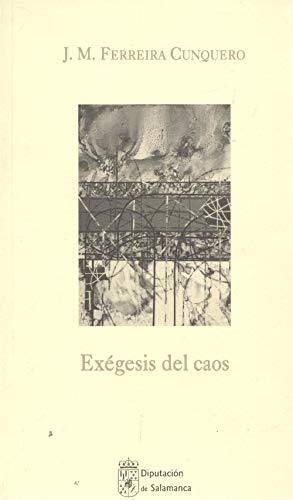 Imagen de archivo de EXEGESIS DEL CAOS (AUTORES SALMANTINOS, Band 64) a la venta por medimops