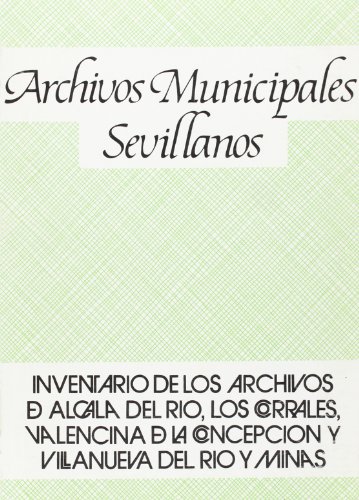 Stock image for Inventario archivos municipales Alcal del Ro, Los Corrales for sale by Iridium_Books