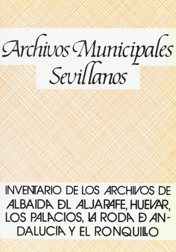 Stock image for Inventario archivos municipales Albaida del Aljarafe, Huevar for sale by Iridium_Books