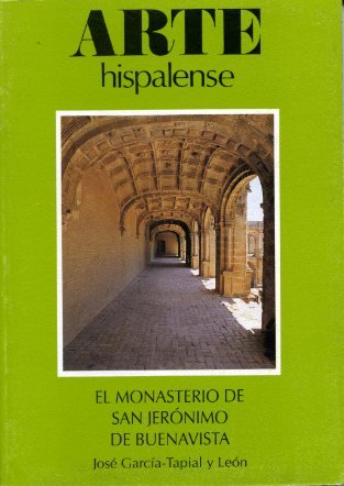 Beispielbild fr El Monasterio de San Jero?nimo de Buenavista (Arte hispalense) (Spanish Edition) zum Verkauf von Iridium_Books