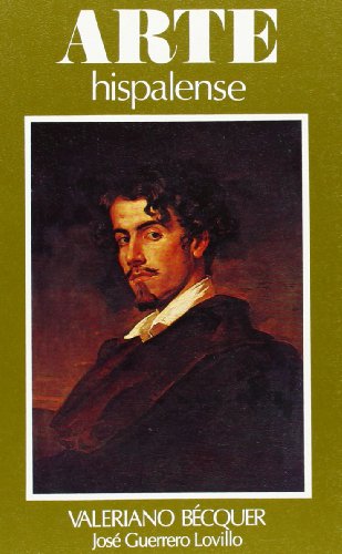 9788477981039: Valeriano Becquer: Romantico y andariego, 1833-1870