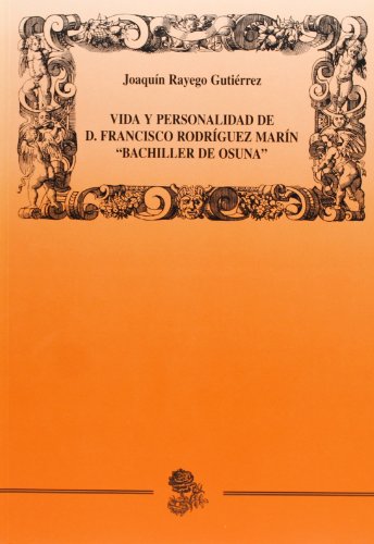 Stock image for Vida y personalidad de D. Francisco Rodrguez Marn, "Ballicher de Osuna" (Literatura, Band 32) for sale by medimops