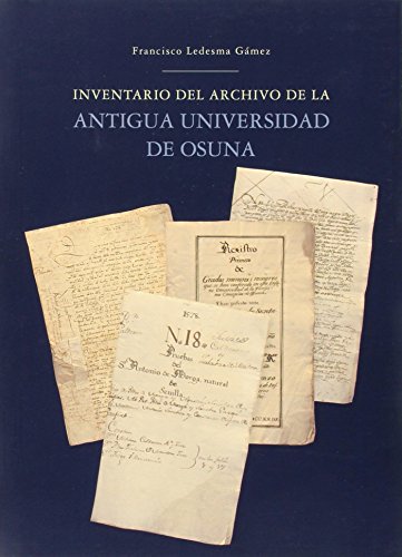 9788477983347: Inventario del Archivo de la Antigua Universidad de Osuna