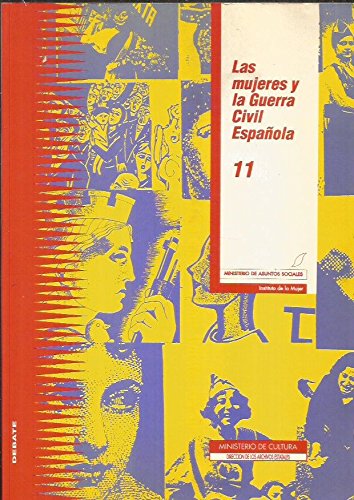 Stock image for MUJERES Y LA GUERRA CIVIL ESPA?OLA for sale by Iridium_Books