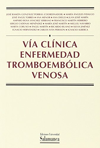 9788478001583: Va Clnica. Enfermedad tromboemblica venosa (SIN COLECCION)